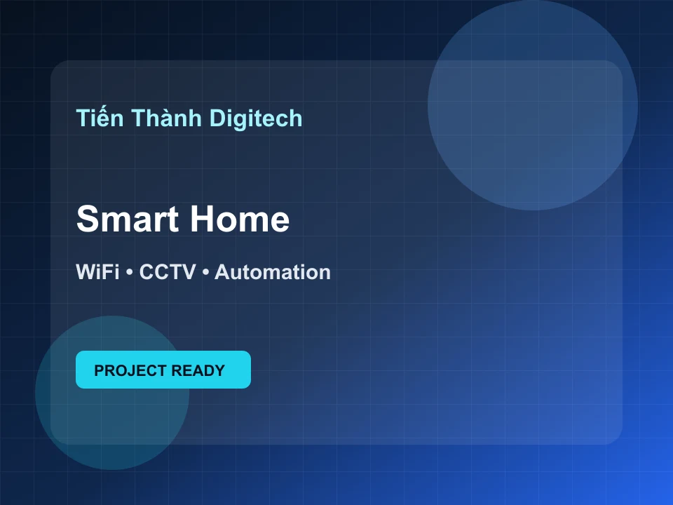 Placeholder dự án smart home và CCTV tại Đà Nẵng